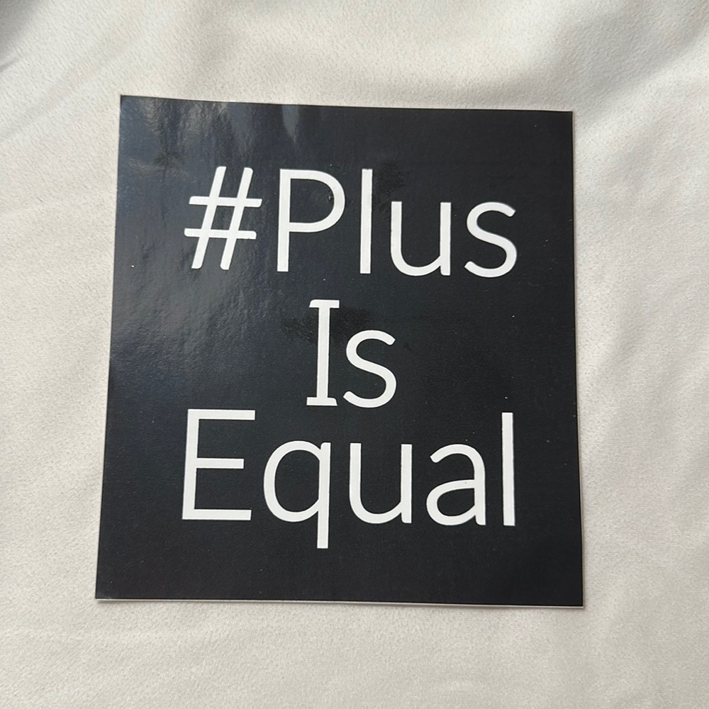 Plus Is Equal Lane Bryant Large Sticker!